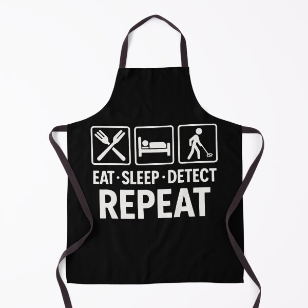 Item preview, Eat Sleep Detect Repeat Metal Detector Fun designed and sold by LuminOrb.