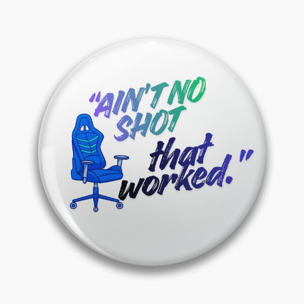 Item preview, Ain’t No Shot That Worked Gaming cool Quote designed and sold by SloganSauce.