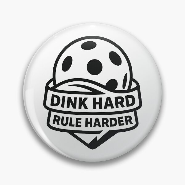 Item preview, Dink Hard Rule Harder – Bold Pickleball Typography Emblem designed and sold by techy-rrr.