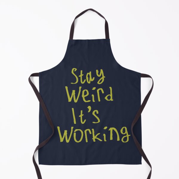 Item preview, Stay Weird It's Working designed and sold by kinpirks.
