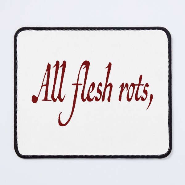 Item preview, All Flesh Rots designed and sold by heitkagirls.