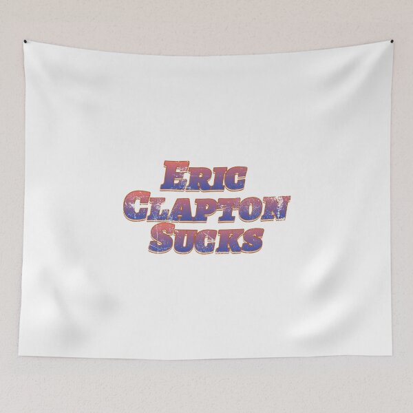 Item preview, Eric Clapton Sucks designed and sold by ProperTeeMarket.