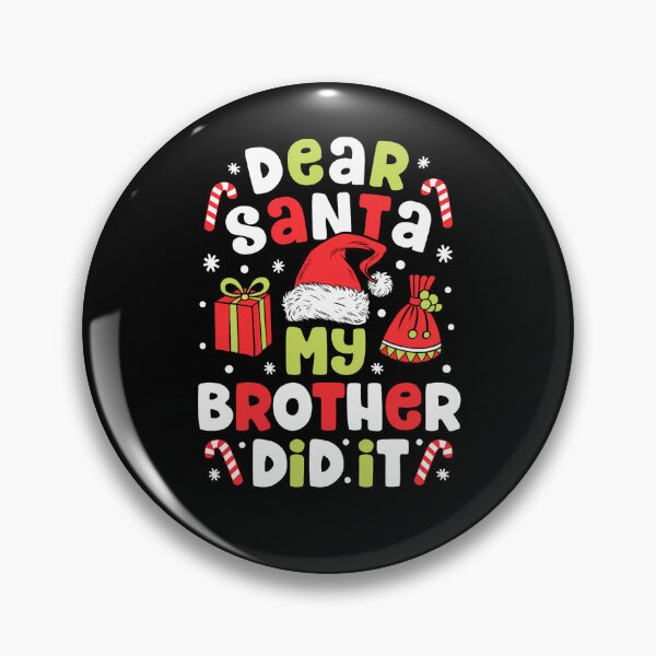 Item preview, Brother Retro Vintage Santa Dear Holiday My Funny It Christmas Did designed and sold by MediarMedic.