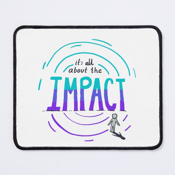 Item preview, It's all about the impact - self love motivation  designed and sold by CapriCreatives.