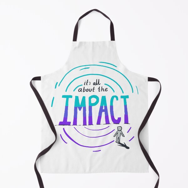 Item preview, It's all about the impact - self love motivation designed and sold by CapriCreatives.
