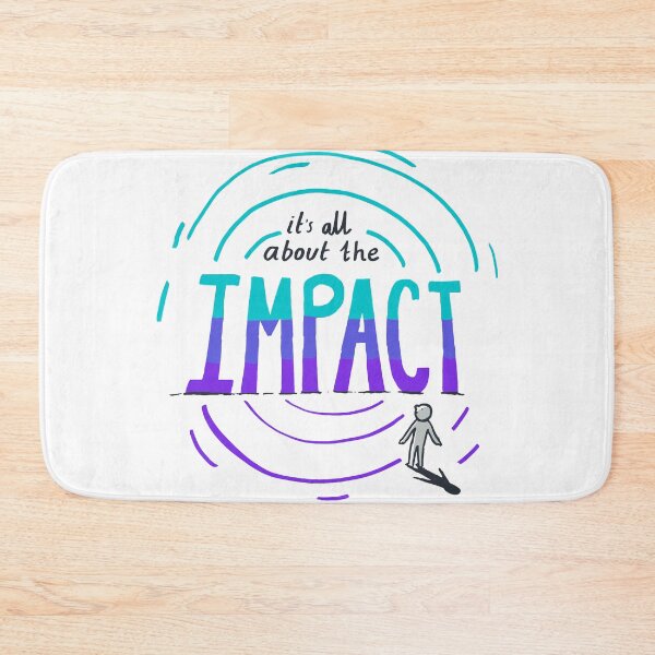Item preview, It's all about the impact - self love motivation  designed and sold by CapriCreatives.