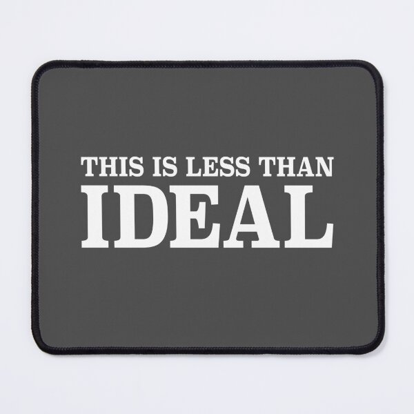 Item preview, This is less than ideal (white) designed and sold by helengarvey.