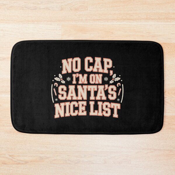 Item preview, No Cap, I'm on Santa's Nice List, funny Gen Z and gen Alpha Christmas designed and sold by NoetherSym.