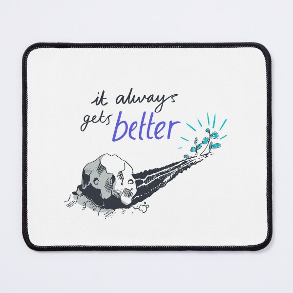Item preview, It always get better - self motivation  designed and sold by CapriCreatives.