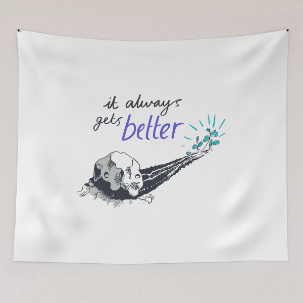 Item preview, It always get better - self motivation  designed and sold by CapriCreatives.