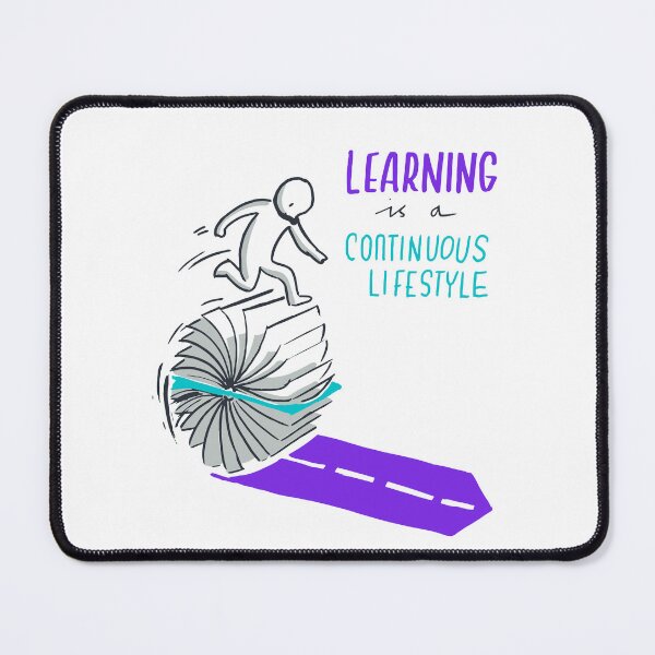 Item preview, Learning is a continuous lifestyle - self motivation  designed and sold by CapriCreatives.