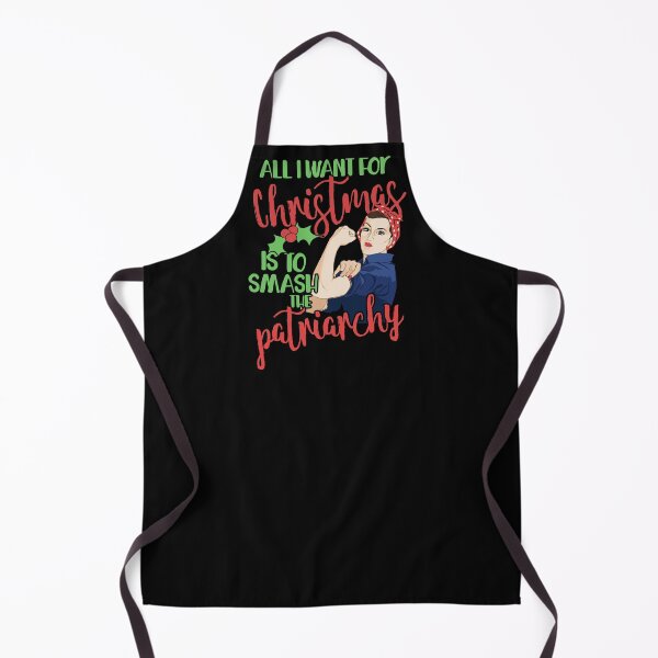 Item preview, All I want for Christmas is to smash the Patriarchy designed and sold by FrictionMaxxing.