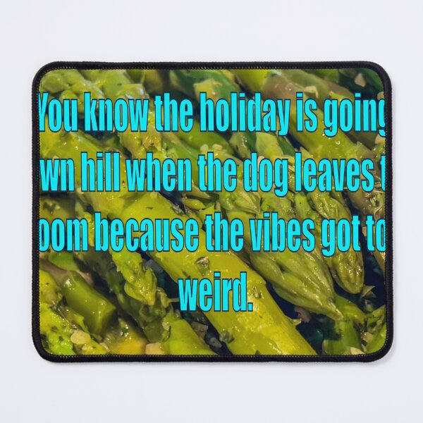Item preview, Holiday Dinner Chaos Meme – Dog Leaves the Room When Vibes Get Weird Quote designed and sold by aadventures.