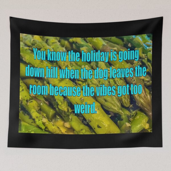 Item preview, Holiday Dinner Chaos Meme – Dog Leaves the Room When Vibes Get Weird Quote designed and sold by aadventures.
