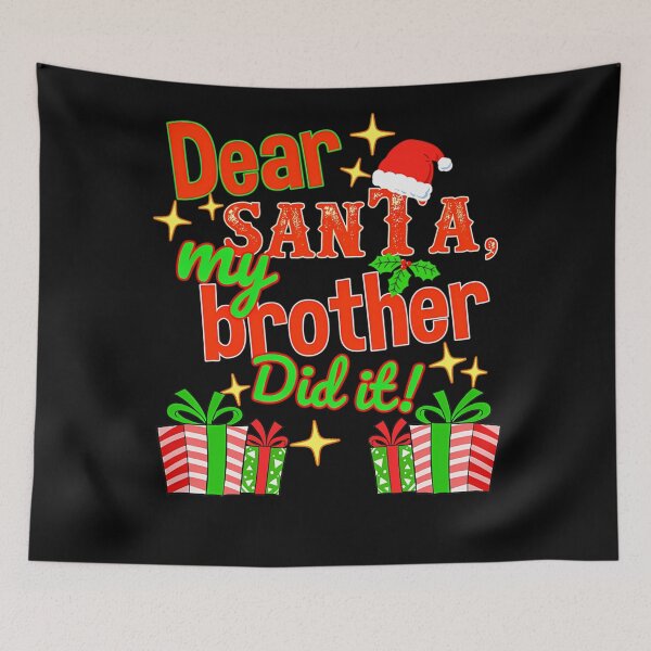 Item preview, Christmas Dear Vintage It My Brother Santa Did Holiday Funny Retro designed and sold by MediarMedic.