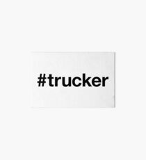 TRUCKER Galeriedruck