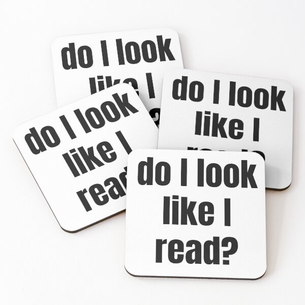 Item preview, Do I Look Like I Read? designed and sold by BasedBean.