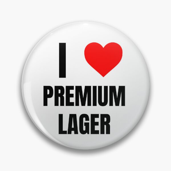 Item preview, I Love Premium Lager designed and sold by BasedBean.