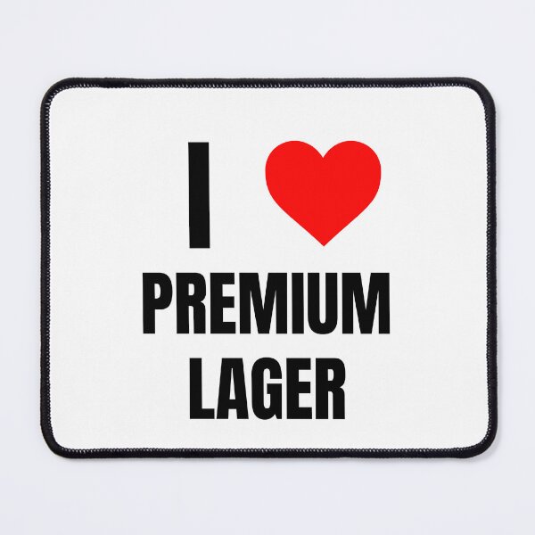Item preview, I Love Premium Lager designed and sold by BasedBean.
