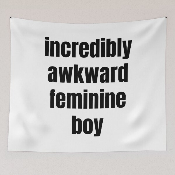 Item preview, Incredibly Awkward Feminine Boy designed and sold by BasedBean.