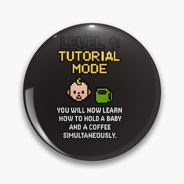 Item preview, Parenting Level 1: Tutorial Mode designed and sold by SarcasticParenting.