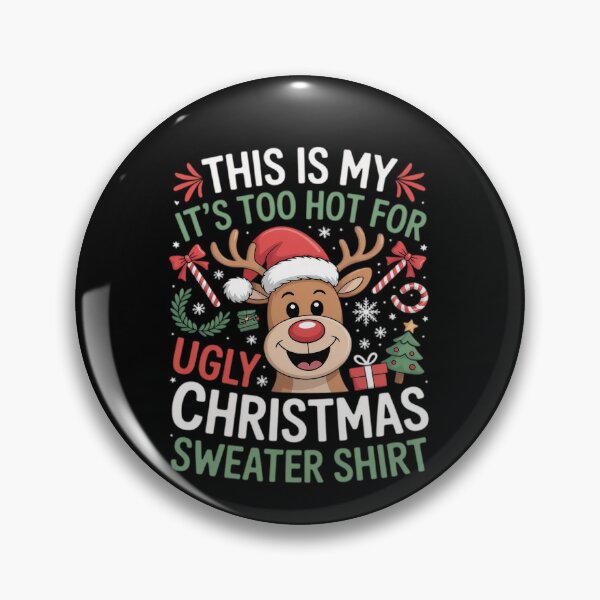 Item preview, Sweaters My Ugly Hot For Shirt It's Christmas Meme Is Too Funny This designed and sold by JasonCorvar.