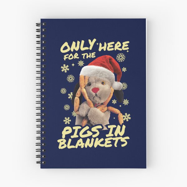 Item preview, Sooty Sweep Only Here For The Pigs In Blankets Christmas designed and sold by All-And-Every.