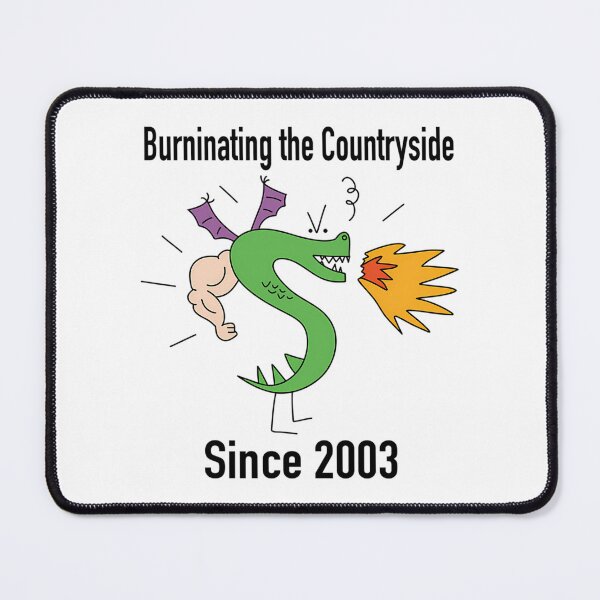 Item preview, Burninating The Countryside Since 2003 Trogdor designed and sold by tomas-gross.