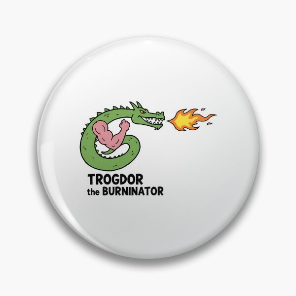 Item preview, Trogdor The Burninator   designed and sold by tomas-gross.