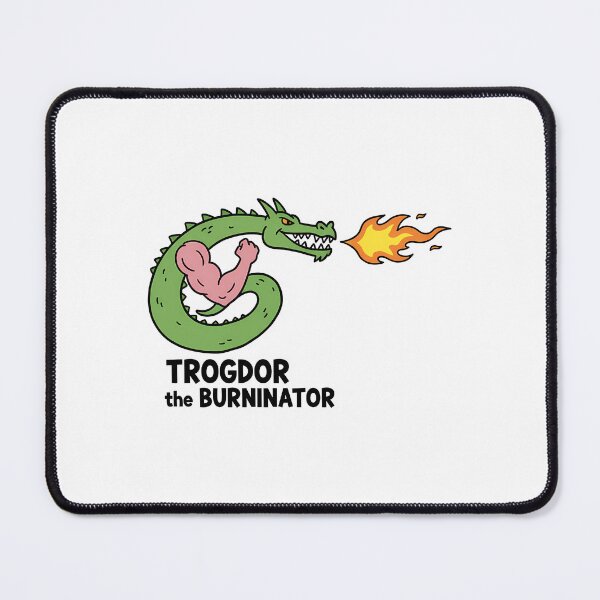 Item preview, Trogdor The Burninator   designed and sold by tomas-gross.