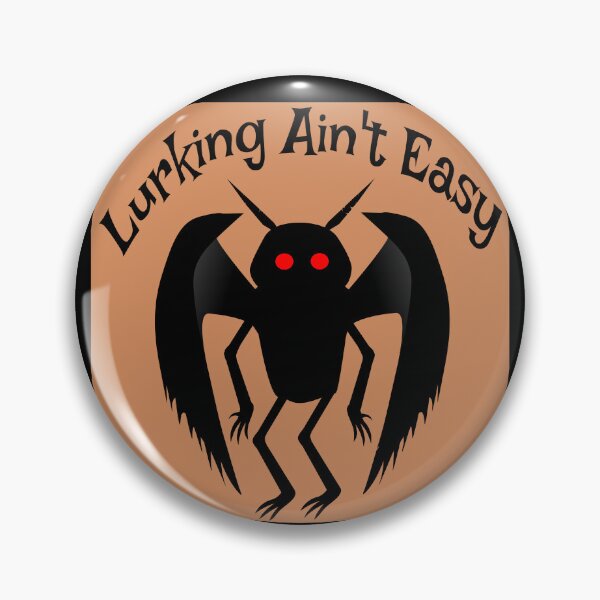 Item preview, Mothman: Lurkig Ain't Easy designed and sold by Tiwsarm.