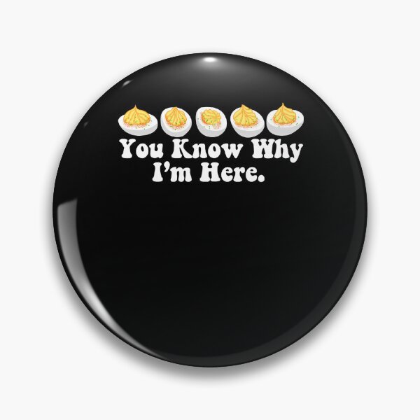 Item preview, You Lovers Humor And Holiday I'm Fans Retro Here Why Deviled Know Dinner For Funny Egg Deviled Gift Egg Thanksgiving designed and sold by PAMELANUNZIO.