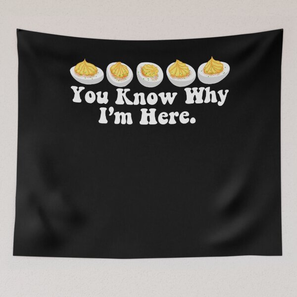 Item preview, You Lovers Humor And Holiday I'm Fans Retro Here Why Deviled Know Dinner For Funny Egg Deviled Gift Egg Thanksgiving designed and sold by PAMELANUNZIO.