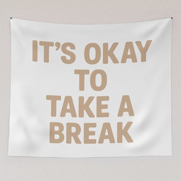 Item preview, It’s Okay to Take a Break – Minimalist Quote designed and sold by kimkosovo.