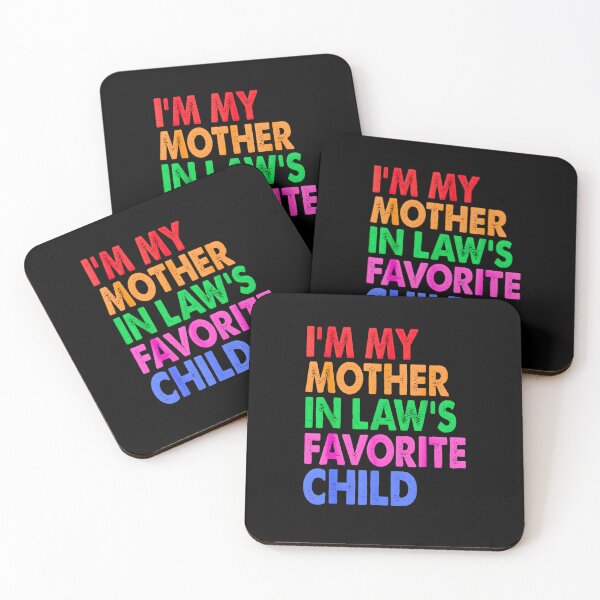 Item preview, Im My Mother in Laws Favorite Child Funny Parent Mothers Day Gift designed and sold by URGlden.