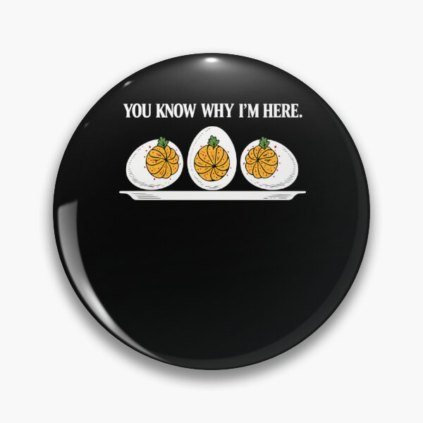 Item preview, Thanksgiving Deviled Egg For Retro Why You And Humor Egg Holiday Gift Fans Funny Know Lovers Here Deviled Dinner I'm designed and sold by PAMELANUNZIO.