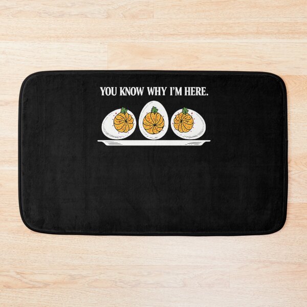 Item preview, Thanksgiving Deviled Egg For Retro Why You And Humor Egg Holiday Gift Fans Funny Know Lovers Here Deviled Dinner I'm designed and sold by PAMELANUNZIO.