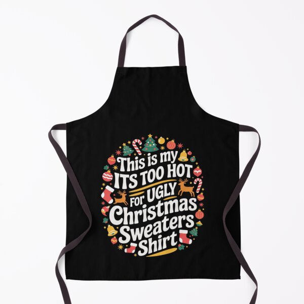 Item preview, It's Is Hot Ugly Too This Shirt Funny Sweaters Meme Christmas For My designed and sold by JasonCorvar.