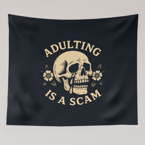 Item preview, Adulting Is a Scam Funny Adulting Sarcasm designed and sold by DemureArtsy.