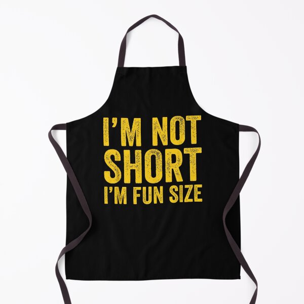 Item preview, I'm Not Short I'm Fun Sized - Funny Person designed and sold by URGlden.