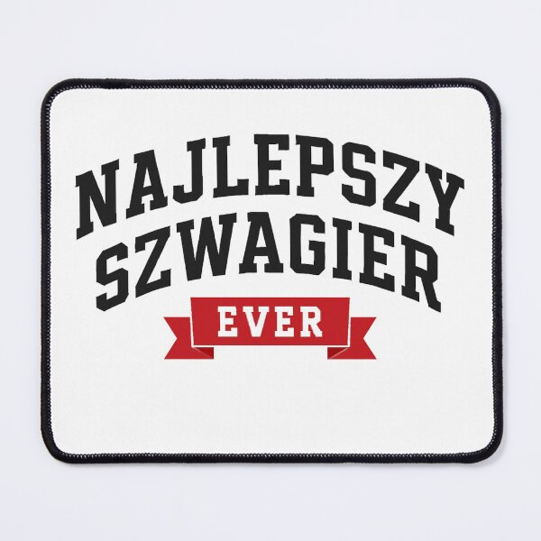 Item preview, Najlepszy Szwagier Ever designed and sold by PunchText designs.