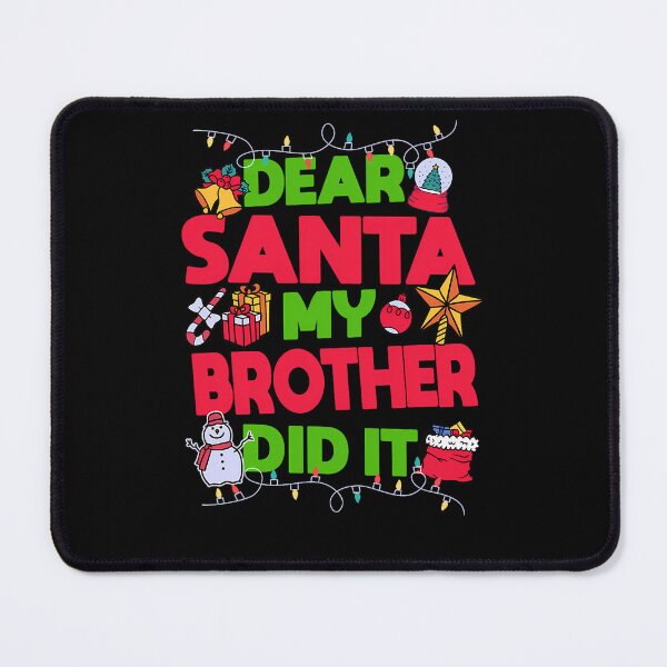 Item preview, Retro Funny Dear Brother My Holiday Christmas It Did Vintage Santa designed and sold by MediarMedic.