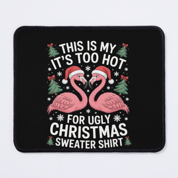 Item preview, Too Meme Is My Ugly Shirt Funny Sweaters Hot For It's This Christmas designed and sold by JasonCorvar.