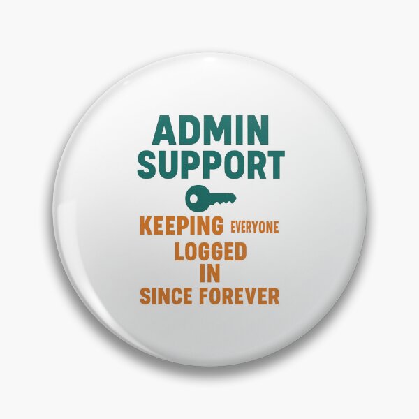 Item preview, Admin Support - Keeping Everyone Logged In Since Forever | Retro Office Design designed and sold by Work Life Tees.