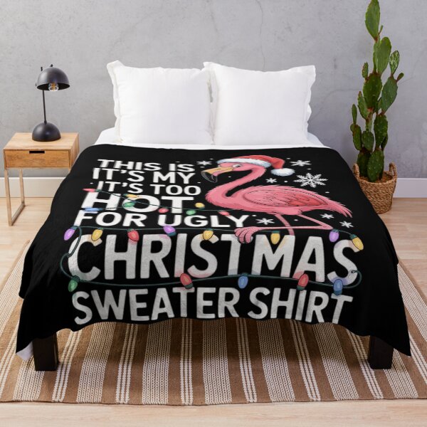 Item preview, It's This For Shirt Funny Meme Too Is Hot Sweaters My Christmas Ugly designed and sold by JasonCorvar.