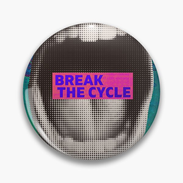 Item preview, Break the Cycle designed and sold by sar-e-j.