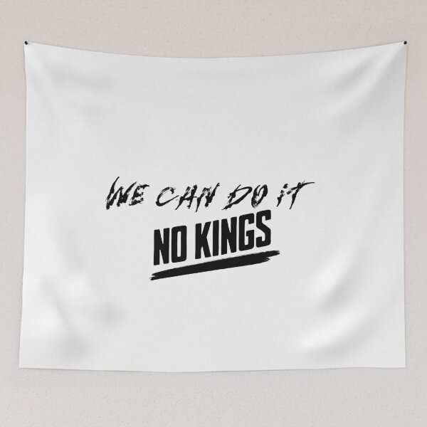 Item preview, we can do it no kings in america designed and sold by CeliaZnx.