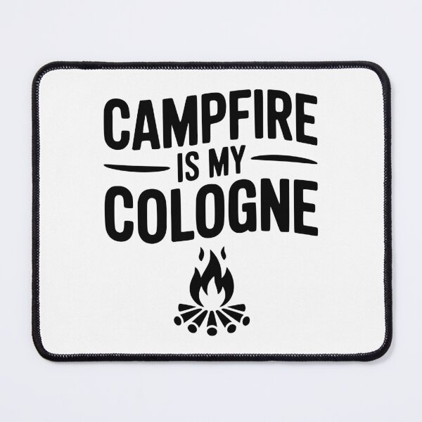 Item preview, Campfire is my Cologne designed and sold by Frank Ring.