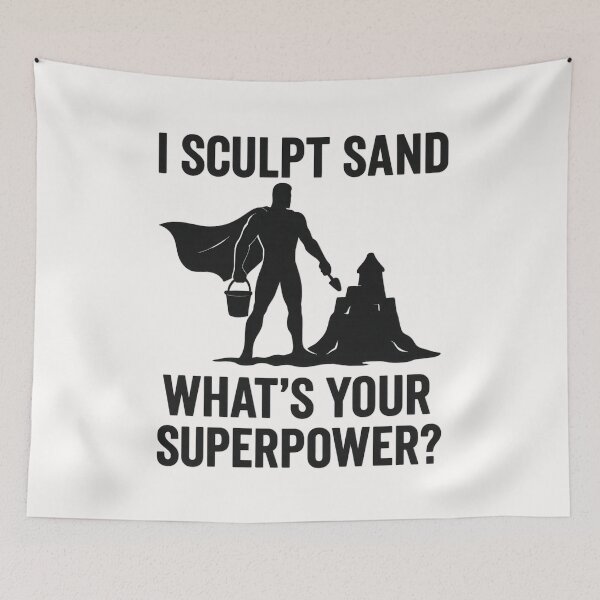 Item preview, Sand Sculptor Superpower – Funny Sand Art Builder designed and sold by SidTastic .