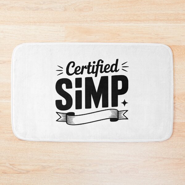 Item preview, Certified Simp designed and sold by Frank Ring.